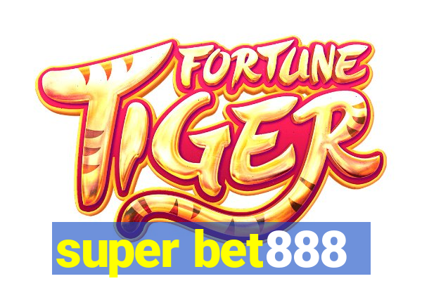 super bet888